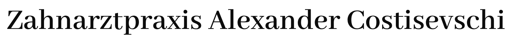 Zahnarztpraxis Alexander Costisevschi